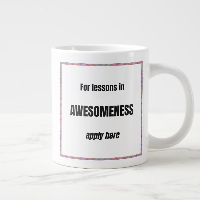 Lessons in Awesomeness Large Coffee Mug (Right)