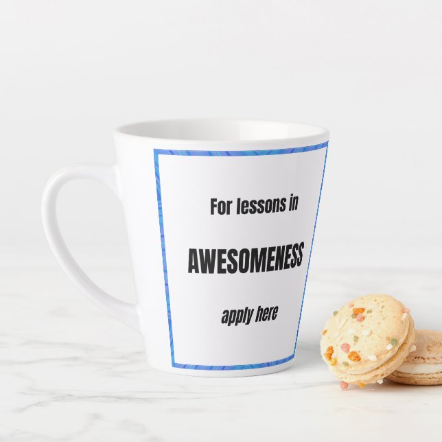 Lessons in Awesomeness Latte Mug (In Situ)