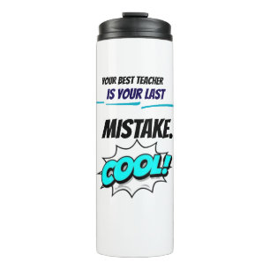 Lessons Written in Failure The Wisdom of Mistakes  Thermal Tumbler