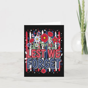 Lest Forget Memorial Patriotic Veteran Men Women Card