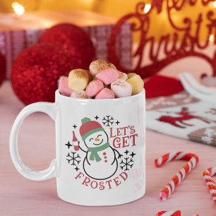 Les't get Frosted Cute Crhistmas Snowman Coffee Mug