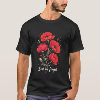 Lest We Forget T-Shirt, Remembrance Day Army T-Shirt