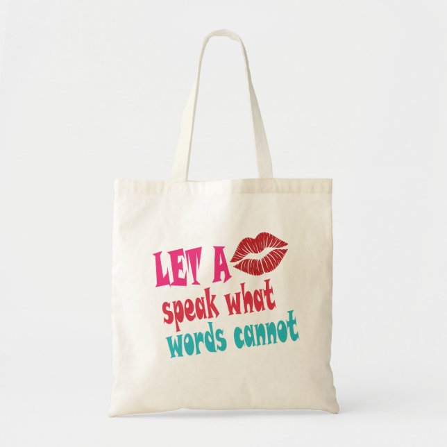 Let a kiss speak what words cannotT-Shirt Tote Bag (Front)
