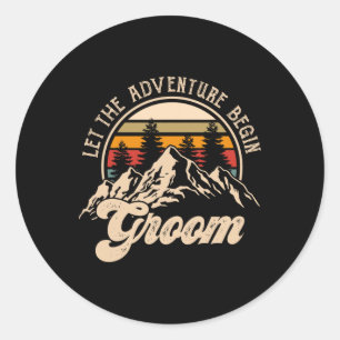 Let Adventure Begin Groom Couples Matching Wedding Classic Round Sticker