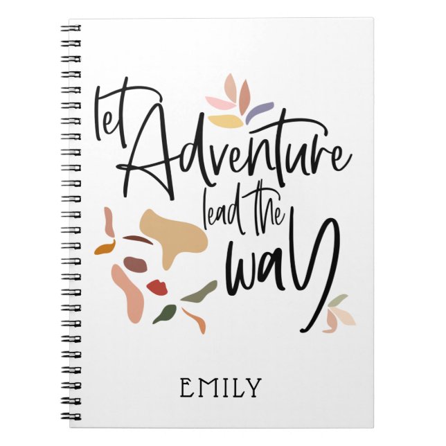 Let Adventure Lead The Way Motivating Quote Name Notebook (Front)