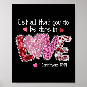 Let All That You Do Be Done In Love, Christian Val Poster