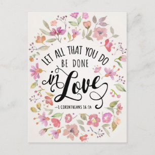 Let All That You Do Be Done In Love Holiday Postcard