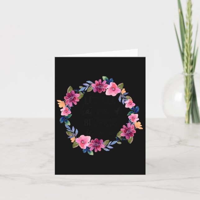 Let All That You Do Be Done In Love Motivational Q Card (Front)