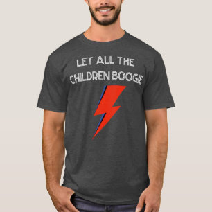 Let All The Children Boogie white T-Shirt