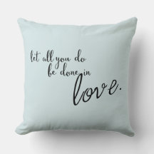 Let All You Do Be Done In Love Quote
