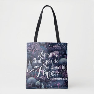 Let All You Do Be Done In Love Tote Bag