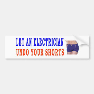 LET AN ELECTRICIAN BMPR BUMPER STICKER