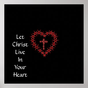 LET CHRIST LIVE IN YOUR HEART POSTER