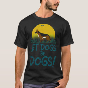 Let Dogs Be Dogs! German Shepherd Tri Blend T-Shirt