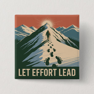 Let Effort Lead 15 Cm Square Badge
