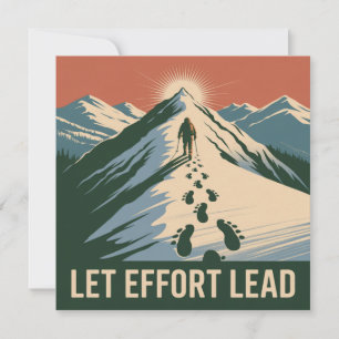 Let Effort Lead Invitation