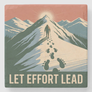 Let Effort Lead Stone Coaster