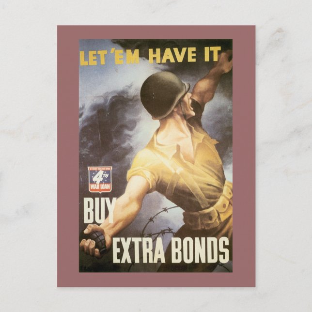 Let 'Em Have it - Buy War Bonds Postcard (Front)