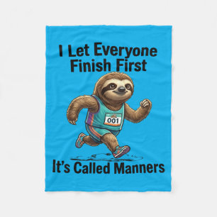 Let Everyone Finish First Funny Sloth Runner Gift Fleece Blanket