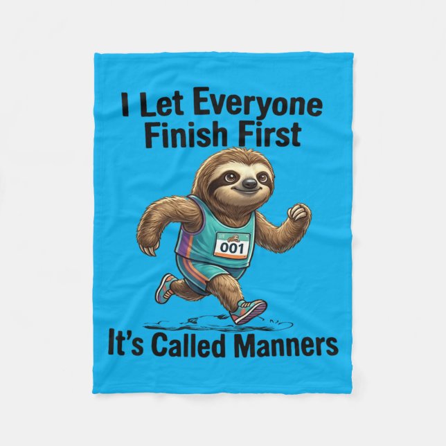 Let Everyone Finish First Funny Sloth Runner Gift Fleece Blanket (Front)