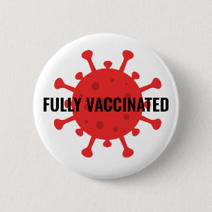 Let everyone know you're fully vaccinated! 6 cm round badge