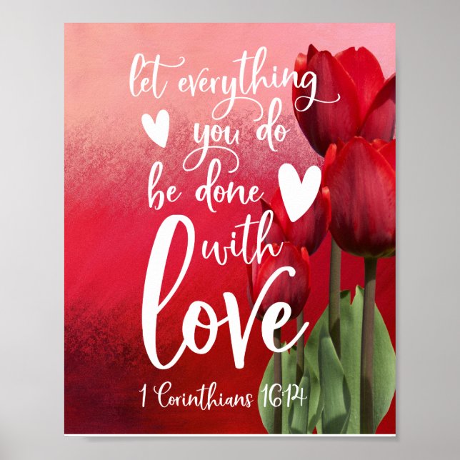 Let everything you do be done with love poster (Front)