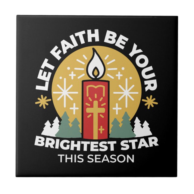 Let Faith Be Your Brightest Star Candle Art Ceramic Tile (Front)