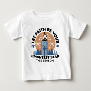 Let Faith Shine Bright: Winter Theme Baby T-Shirt