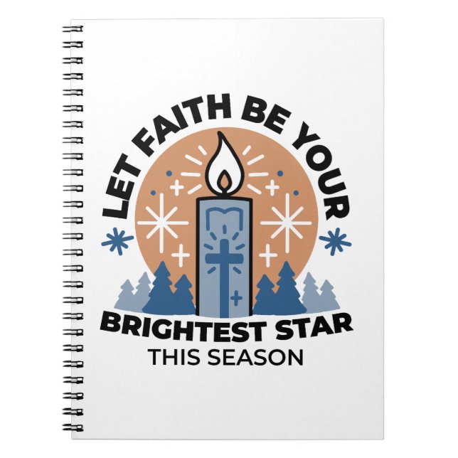 Let Faith Shine Bright: Winter Theme Notebook (Front)