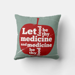 Let food be by medicine Hippocrates quote Cushion