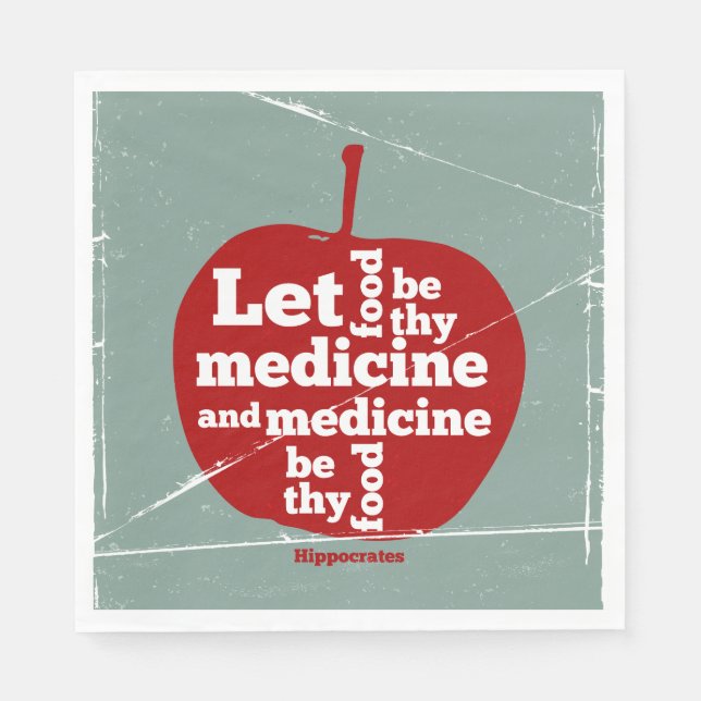 Let food be by medicine Hippocrates quote Napkin (Front)