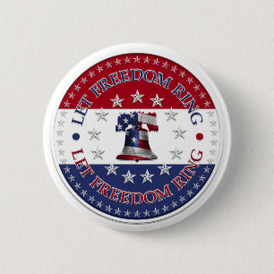Let Freedom Ring Liberty Bell 13 & 50 Stars round 6 Cm Round Badge