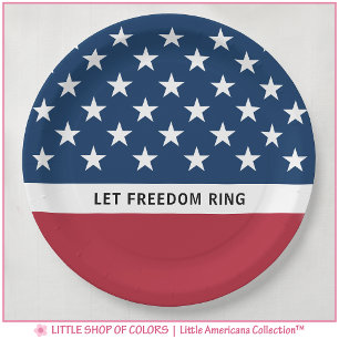 Let Freedom Ring Patriotic Paper Plate