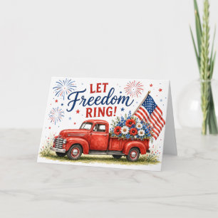 Let Freedom Ring Patriotic Truck Greeting Card