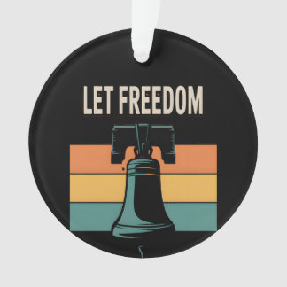 Let Freedom Ring Sunset Bell Ornament