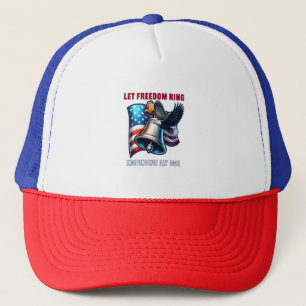 Let Freedom Ring Trending Quote Trucker Hat