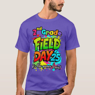 Let Games Begin Second 2nd Grade Field Day 2025 Te T-Shirt