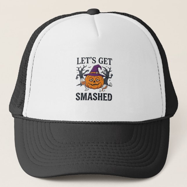 Let Get Smashed Halloween Pumpkin Witch Hat Wine G (Front)