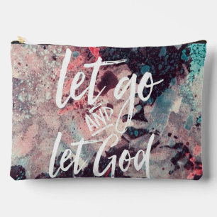 Let Go And Let God Accessory Pouch