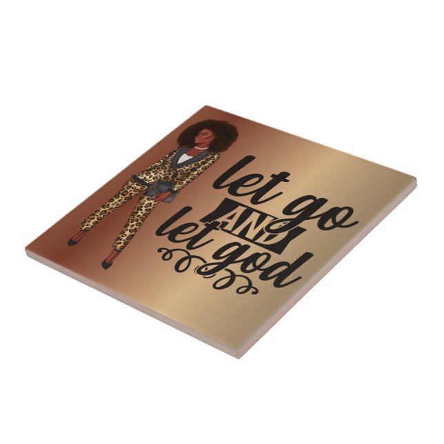 Let Go and Let God Black Woman Ceramic Tile (Side)