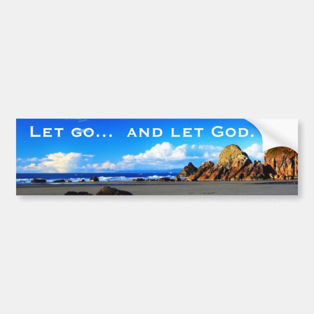 Let go and let God. Bumper Sticker (Front)