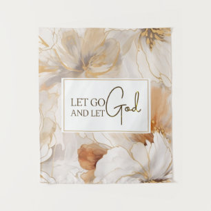 Let Go and Let God Christian Inspirational Quote Tapestry