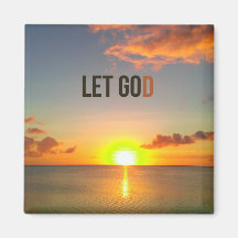 Let Go and Let God Magnet