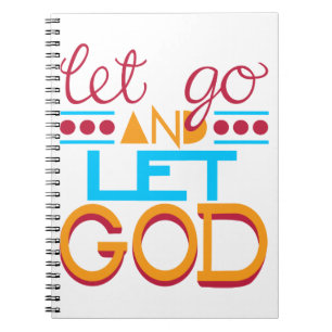 Let Go and Let GOD (Original Typography) Notebook