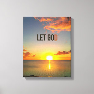 Let Go and Let God Sunset Canvas Print