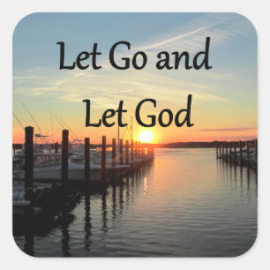 LET GO AND LET GOD SUNSET PHOTO SQUARE STICKER