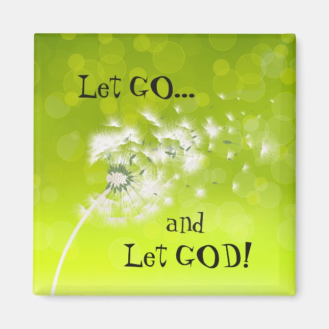 Let Go and Let God Wind Blown Dandelion Magnet (Front)