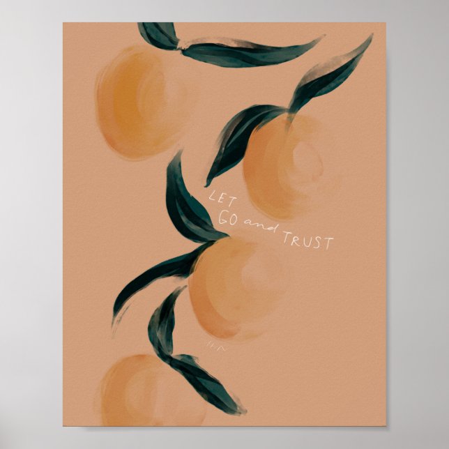 "Let go and trust" Poster (Front)