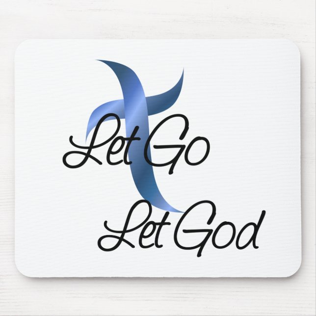 Let Go Let God Christian Mouse Pad (Front)