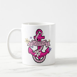 Let go of everything that weight you down coffee mug
